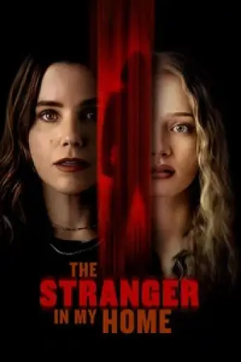 Download The Stranger in My Home 2025 Hindi Dubbed HDRip Full Movie Download The Stranger in My Home 2025 Hindi Dubbed HDRip Full Movie