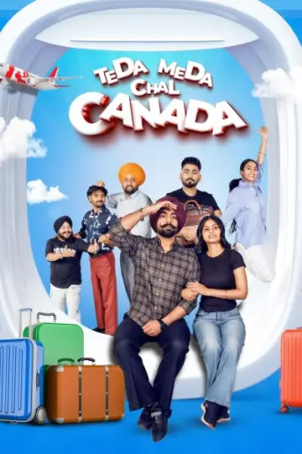 Download Teda Meda Chal Canada (2025) Punjabi WEB-DL Full Movie Download Teda Meda Chal Canada (2025) Punjabi WEB-DL Full Movie