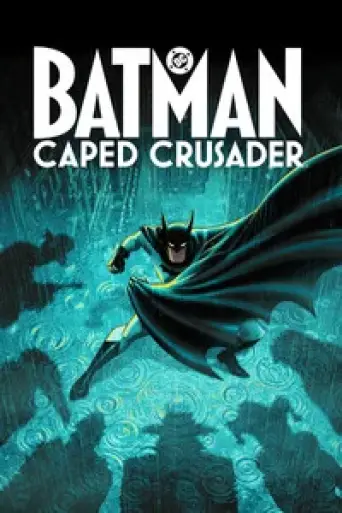 Batman: Caped Crusader (Season 2) poster