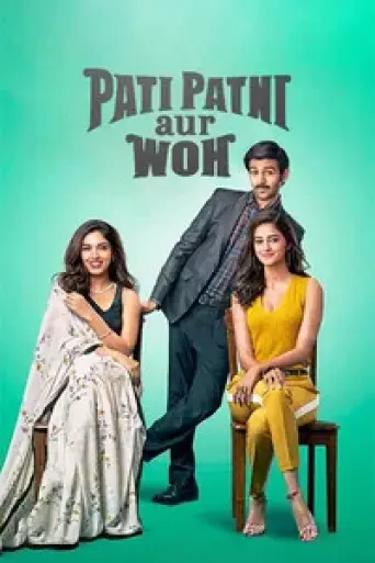Download Pati Patni Aur Woh 2019 Hindi HDRip Full Movie Download Pati Patni Aur Woh 2019 Hindi HDRip Full Movie