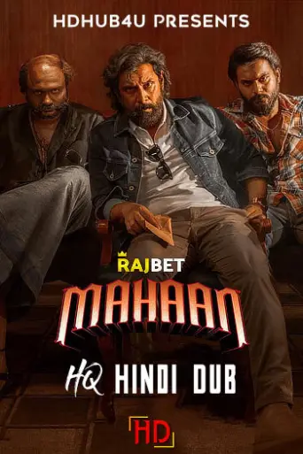 Mahaan (2022) [HQ Hindi-Dub] poster
