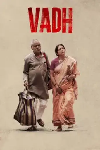 Download Vadh (2022) Hindi HDRip Full Movie Download Vadh (2022) Hindi HDRip Full Movie
