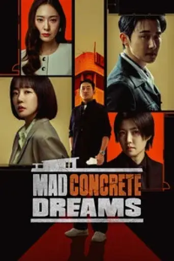Mad Concrete Dreams (Season 1) poster