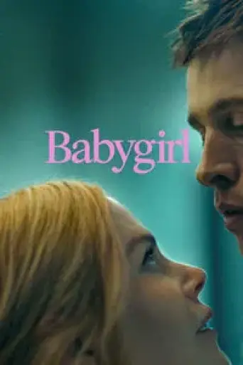 Download Babygirl 2024 Hindi Dubbed BluRay Full Movie Download Babygirl 2024 Hindi Dubbed BluRay Full Movie