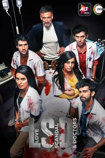 [18+] LSD: Love Scandals & Doctors (Season 1) Hindi poster