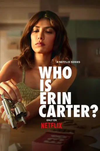 Download Who Is Erin Carter? Season 1 Hindi Dubbed HDRip ALL Episodes Download Who Is Erin Carter? Season 1 Hindi Dubbed HDRip ALL Episodes