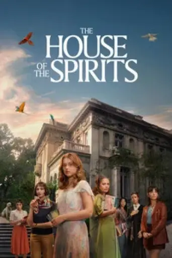 The House of the Spirits (Season 1) poster