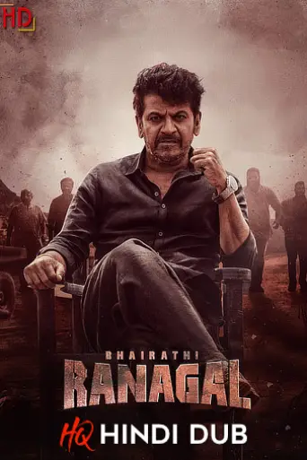 Bhairathi Ranagal (2024) [Hindi – HQ/Studio Dub] poster