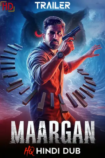 Maargan (2025) [Hindi HQ/Studio-Dub TRAiLER] – Cr… poster