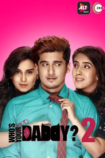 [18+] Who’s Your Daddy (Season 2) Hindi poster