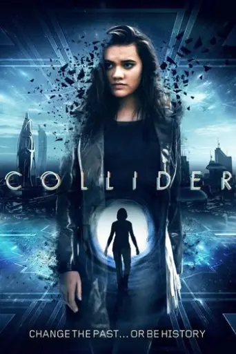 Collider (2018) poster