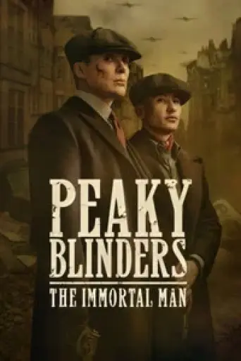 Peaky Blinders: The Immortal Man (2026) poster