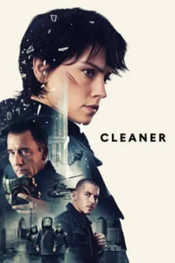 Download Cleaner 2025 Hindi Dubbed HDRip Full Movie Download Cleaner 2025 Hindi Dubbed HDRip Full Movie