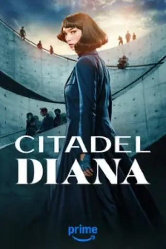 Download Citadel Diana Season 1 Hindi Dubbed HDRip ALL Episodes Download Citadel Diana Season 1 Hindi Dubbed HDRip ALL Episodes