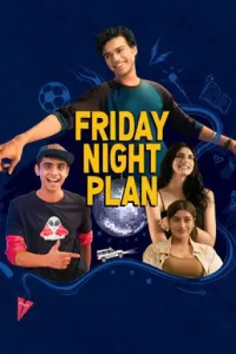 Download Friday Night Plan (2023) Hindi HDRip Full Movie Download Friday Night Plan (2023) Hindi HDRip Full Movie