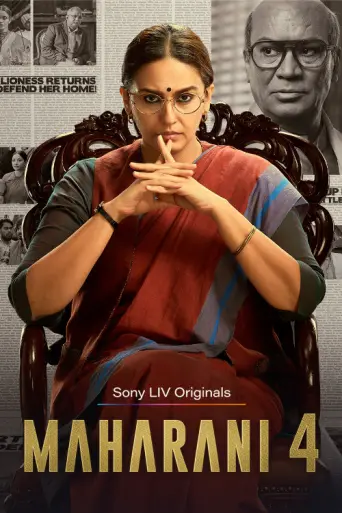 Download Maharani Season 4 Hindi HDRip Full Series Download Maharani Season 4 Hindi HDRip Full Series