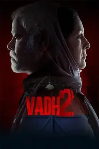 Download Vadh 2 (2026) Hindi WEB-DL Full Movie Download Vadh 2 (2026) Hindi WEB-DL Full Movie