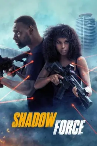 Download Shadow Force 2025 Hindi Dubbed BluRay Full Movie Download Shadow Force 2025 Hindi Dubbed BluRay Full Movie