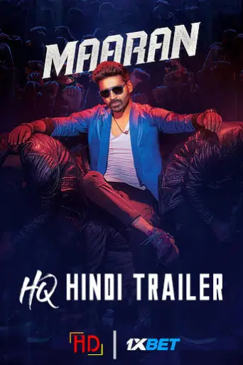 Maaran (2022) [Hindi HQ-Dub TRAiLER] – Dhanush |… poster