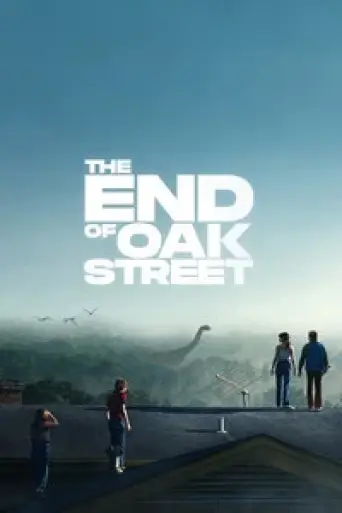 The End of Oak Street (2026) poster