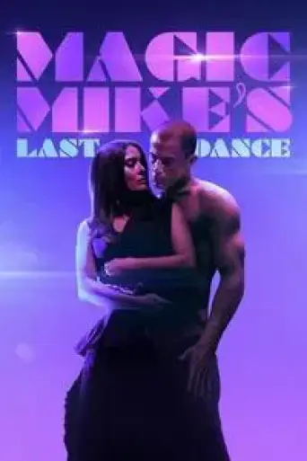Magic Mike’s Last Dance (2023) poster