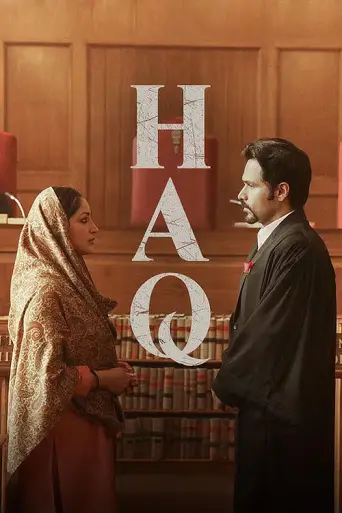 Download HAQ 2025 Hindi HDRip Full Movie Download HAQ 2025 Hindi HDRip Full Movie