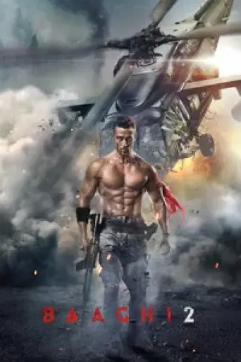 Download Baaghi 2 (2018) Hindi WEB-DL Full Movie Download Baaghi 2 (2018) Hindi WEB-DL Full Movie