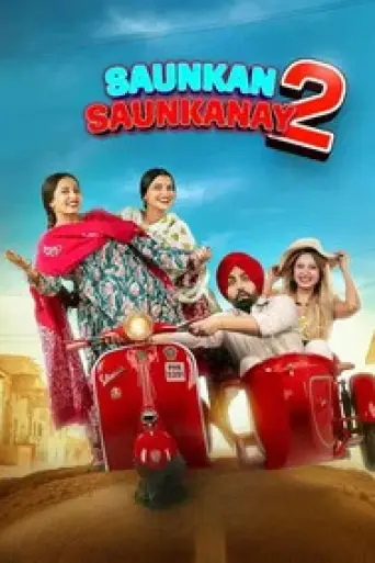 Download Saunkan Saunkanay 2 (2025) Punjabi HDRip Full Movie Download Saunkan Saunkanay 2 (2025) Punjabi HDRip Full Movie