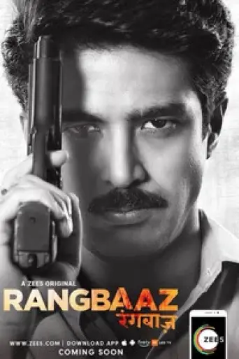 Download Rangbaaz (Season 1) Hindi WEB-DL Full Series Download Rangbaaz (Season 1) Hindi WEB-DL Full Series