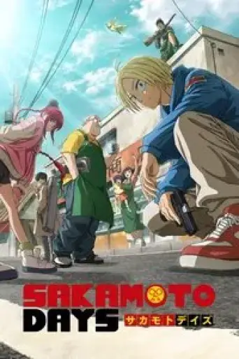 Download SAKAMOTO DAYS Season 1 Hindi Dubbed HDRip Full Series Download SAKAMOTO DAYS Season 1 Hindi Dubbed HDRip Full Series