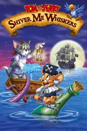 Tom and Jerry: Shiver Me Whiskers (2006) poster
