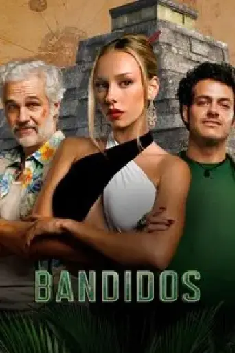 Bandidos (Season 1) poster