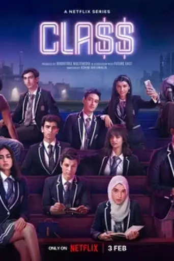 Download Class (Season 1) Hindi HDRip Full Series Download Class (Season 1) Hindi HDRip Full Series