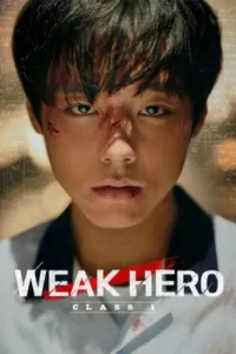 Weak Hero (Season 1) poster