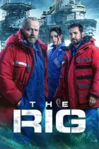 The Rig (Season 2) poster