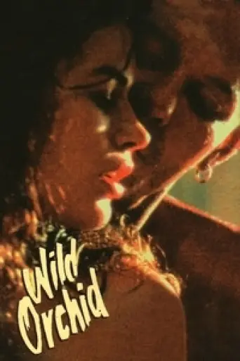 Download Wild Orchid (1989) Dual Audio (Hindi + English) HDRip Full Movie Download Wild Orchid (1989) Dual Audio (Hindi + English) HDRip Full Movie