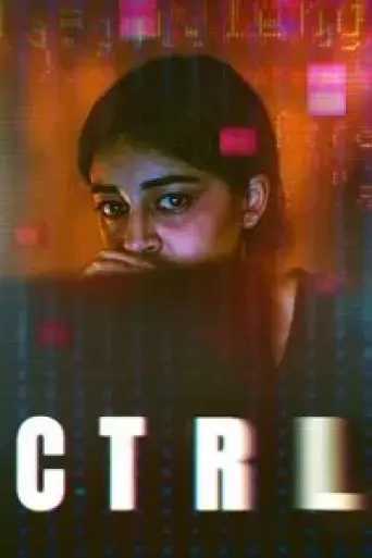 Download CTRL 2024 Hindi HDRip Full Movie Download CTRL 2024 Hindi HDRip Full Movie