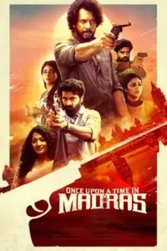 Download Once Upon a Time in Madras 2024 Hindi Dubbed HDRip Full Movie Download Once Upon a Time in Madras 2024 Hindi Dubbed HDRip Full Movie