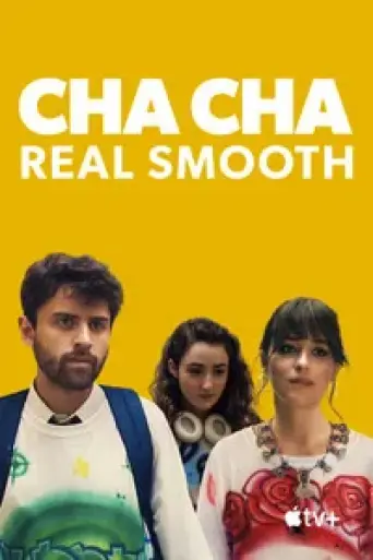 Cha Cha Real Smooth (2022) English poster