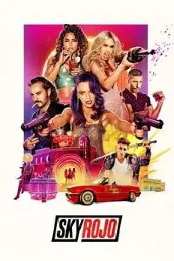 Sky Rojo (Season 3) Dual Audio [Hindi (ORG 5.1) +… poster