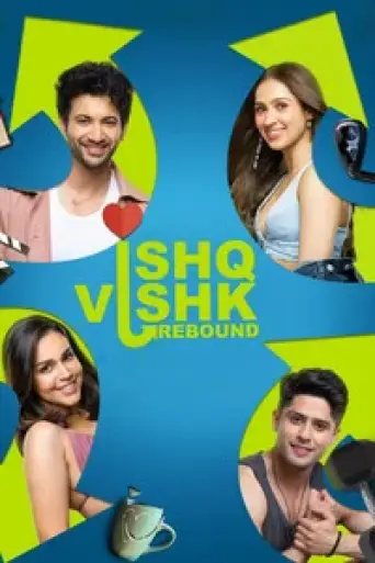 Download Ishq Vishk Rebound 2024 Hindi HDTS Full Movie Download Ishq Vishk Rebound 2024 Hindi HDTS Full Movie
