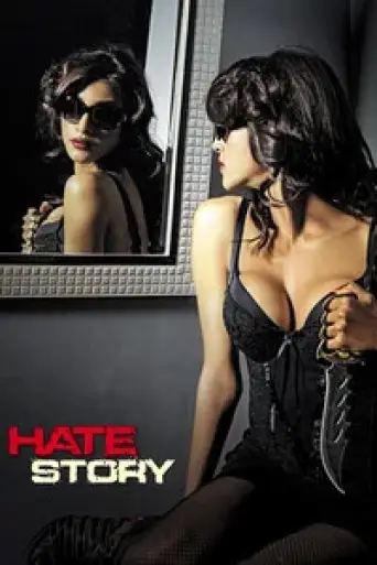 Download Hate Story (2012) Hindi HDRip Full Movie Download Hate Story (2012) Hindi HDRip Full Movie