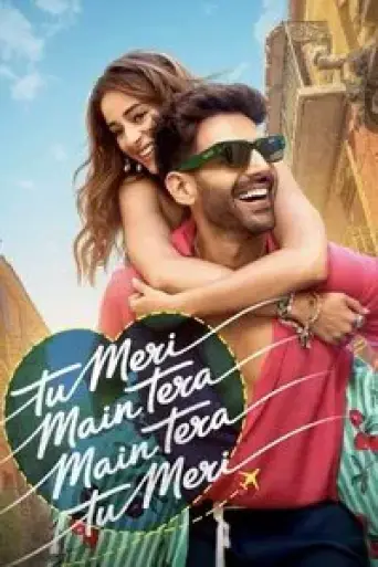 Tu Meri Main Tera Main Tera Tu Meri (2025) poster