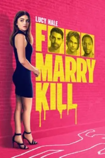 Download F*** Marry Kill 2024 Hindi Dubbed HDRip Full Movie Download F*** Marry Kill 2024 Hindi Dubbed HDRip Full Movie