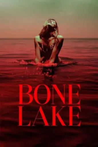 Bone Lake (2024) poster