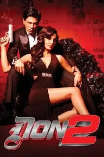 Download Don 2 (2011) Hindi HDRip Full Movie Download Don 2 (2011) Hindi HDRip Full Movie