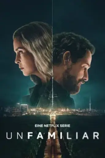 Unfamiliar (Season 1) poster