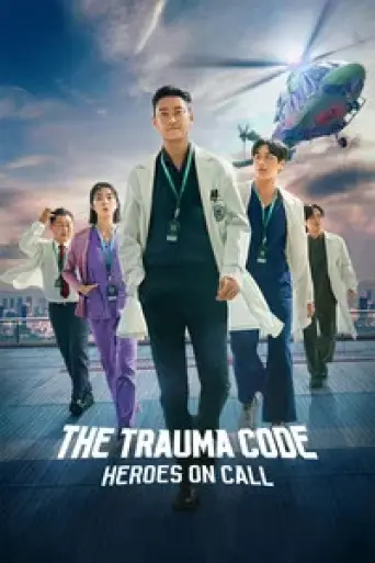 The Trauma Code: Heroes on Call (Season 1) poster