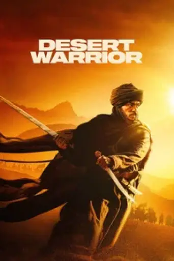 Desert Warrior (2025) poster