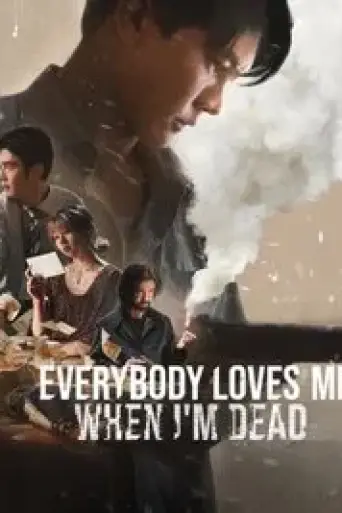 Everybody Loves Me When I’m Dead (2025) poster